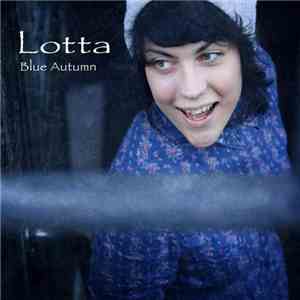 Lotta - Blue Autumn