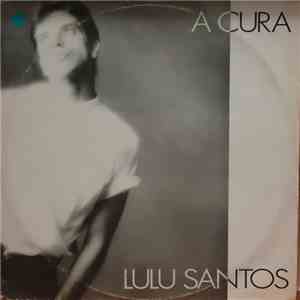 Lulu Santos - A Cura