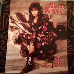 Marie Osmond - True Love (Never Goes Away)