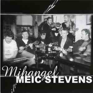 Meic Stevens - Mihangel