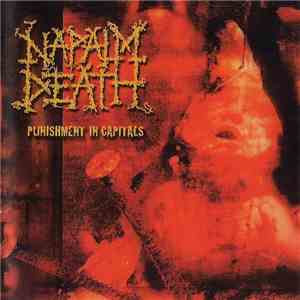Napalm Death - Punishment In Capitals