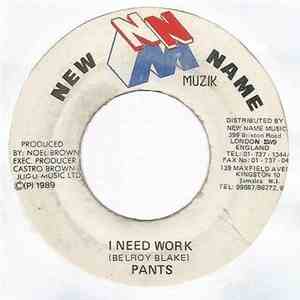 Pants - I Need Work
