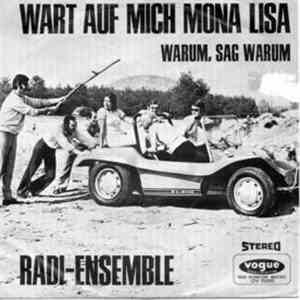 Radi-Ensemble - Wart Auf Mich Mona Lisa