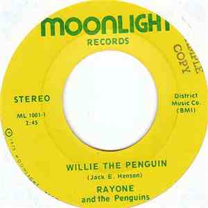 Rayone And The Penguins - Willie The Penguin