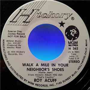 Roy Acuff - Walk A Mile In Your Neighbor's Shoes