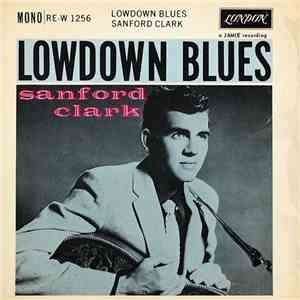 Sanford Clark - Lowdown Blues