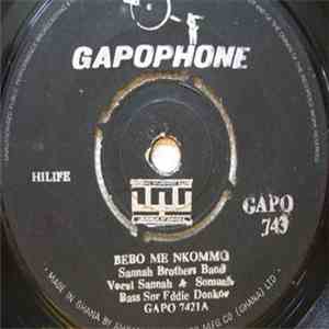 Sannah Brothers Band - Bebo Me Nkommo