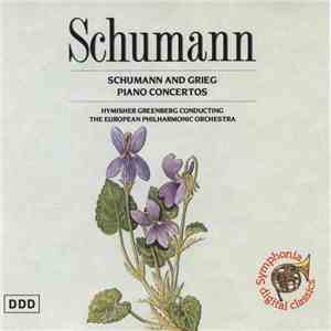 Schumann & Grieg - Hymisher Greenburg Conducting The European Philharmonic ...
