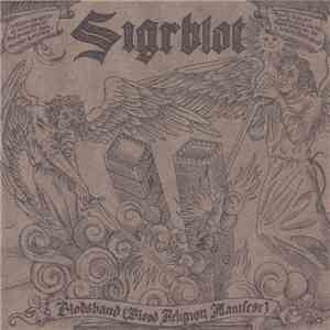 Sigrblot - Blodsband (Blood Religion Manifest)