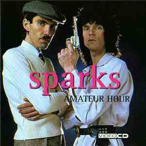 Sparks - Amateur Hour