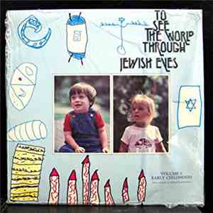 Steven M. Reuben / Jeff Klepper - To See The World Through Jewish Eyes - Vo ...
