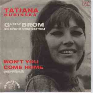 Tatjana Hubinská - Beat The Clock / Won't You Come Home