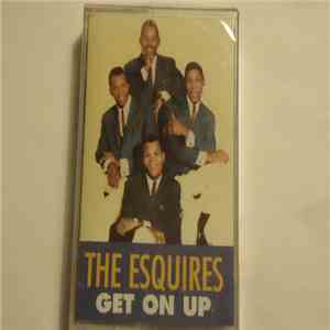The Esquires - Get On Up