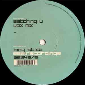 Tiny Stikz - Watching U