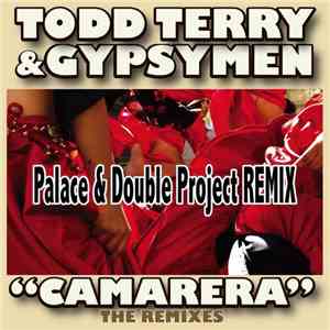 Todd Terry & Gypsymen - Camarera