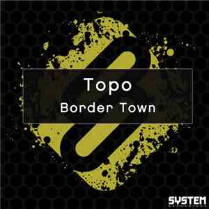 Topo  - Border Town