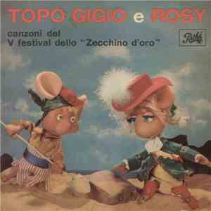 Topo Gigio  - Topo Gigio e Rosy - Canzoni del V Festival dello 