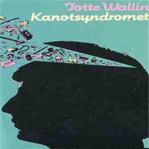 Totte Wallin - Kanotsyndromet