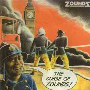 Zounds - The Curse Of Zounds + Singles