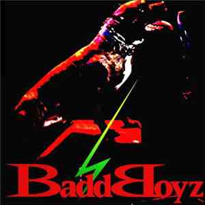 Badd Boyz  - Badd Boyz
