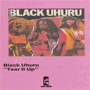 Black Uhuru - Tear It Up - Live