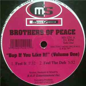 Brothers Of Peace - Bop If You Like It! (Volume One)