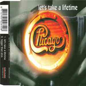 Chicago  - Let's Take A Lifetime