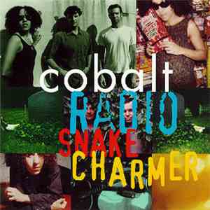 Cobalt  - Radio Snake Charmer
