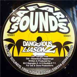 Dangerous Liasonz - Danger Ride / Hazardous Happenings