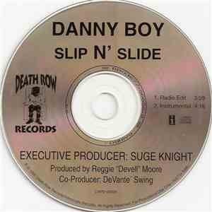 Danny Boy - Slip N' Slide