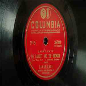 Danny Kaye - The Rabbit And The Bromide / The Fairy Pipers