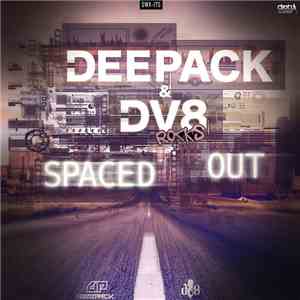 Deepack & DV8 Rocks! - Spaced Out