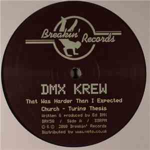 DMX Krew - That Was Harder Than I Expected