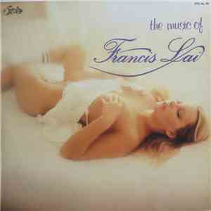Francis Lai - The Music Of Francis Lai