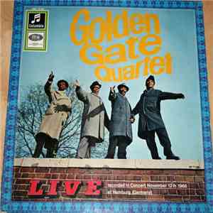 Golden Gate Quartet - Live Recorded In Concert November 12th 1966 At Hambur ...