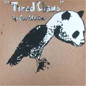 Gr. Glacier - Tired Claws
