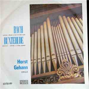 Horst Gehann Orgă, Bach, Buxtehude - Recital De Orgă