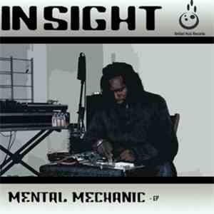 Insight - Mental Mechanic / God Cypha Divine / The Threat