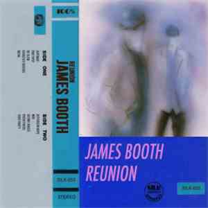 James Booth - Reunion
