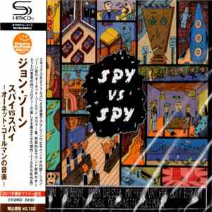 John Zorn - Spy Vs. Spy: The Music Of Ornette Coleman