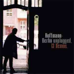 Klaus Hoffmann - Hoffmann Berlin Unplugged 13 Demos