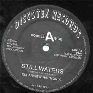 Klearview Harmonix - Still Waters / He Don't Love You Like I Do
