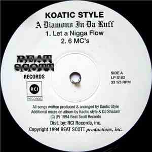 Koatic Style - A Diamons In Da Ruff