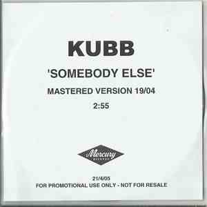 Kubb - Somebody Else