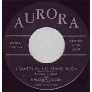 Malcolm Dodds - I Waited By The Chapel Door