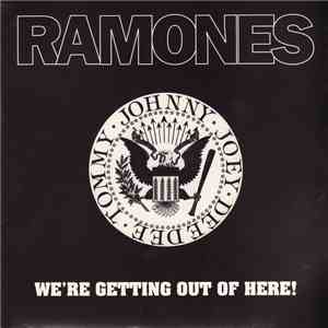 Ramones - We're Getting Out Of Here!