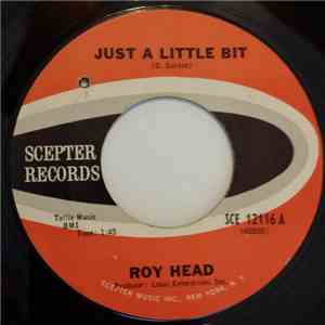 Roy Head - Just A Little Bit