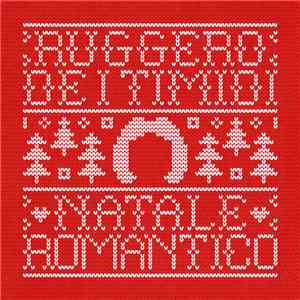 Ruggero de I Timidi - Natale Romantico