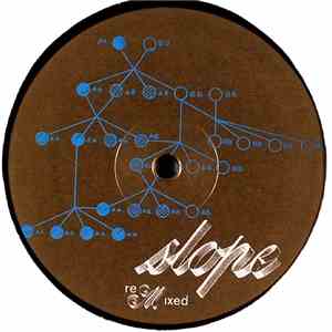 Slope - Remixed