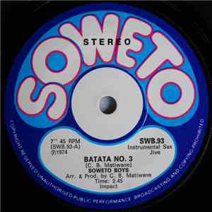 Soweto Boys - Batata No. 3 / Fast Move No. 4
